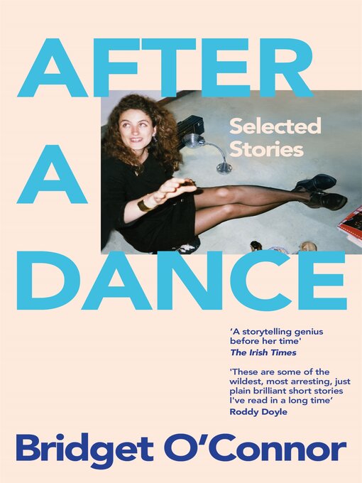 Title details for After a Dance by Bridget O'Connor - Wait list